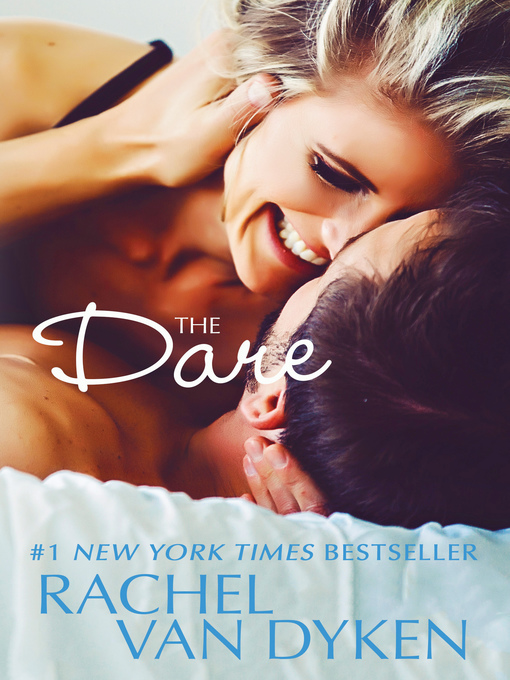 Title details for The Dare by Rachel Van Dyken - Available